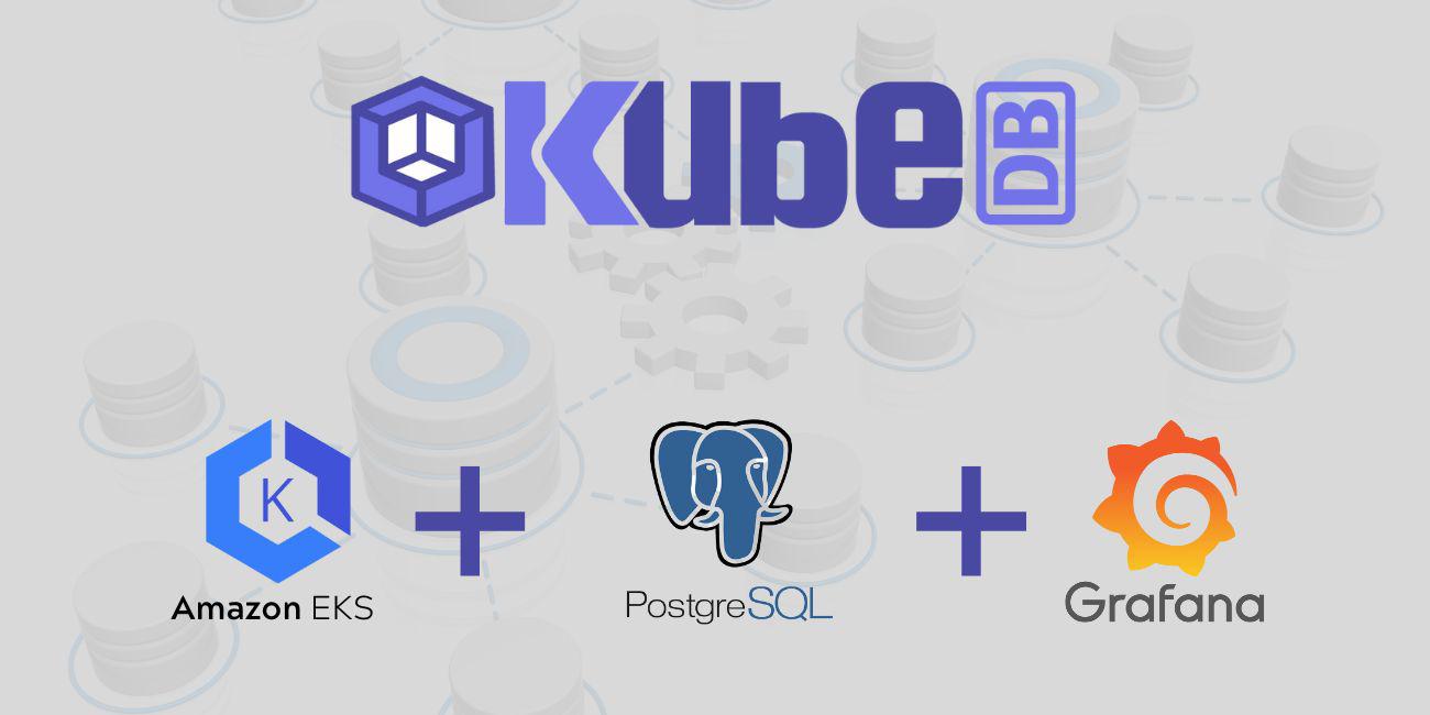 Monitor PostgreSQL with Grafana Dashboard in Amazon Elastic Kubernetes Service (Amazon EKS)